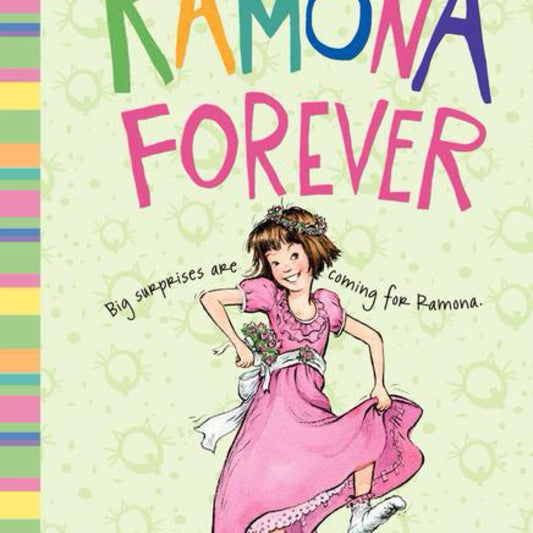 Ramona Forever - by Beverly Cleary (Hardcover)