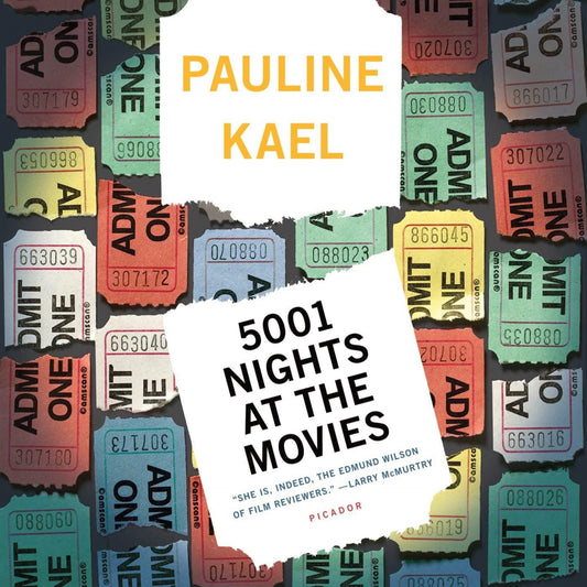 5001 Nights at the Movies - (Holt Paperback) by Pauline Kael (Paperback)