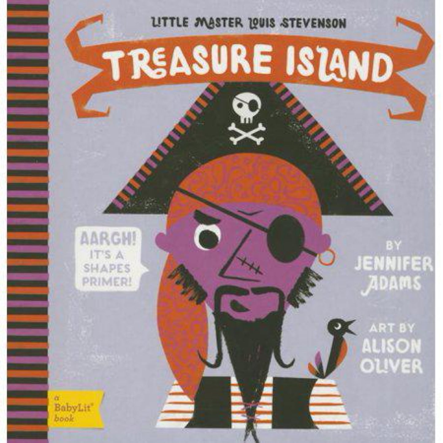 Treasure Island: A BabyLit® Shapes Primer (BabyLit Books) by Jennifer Adams