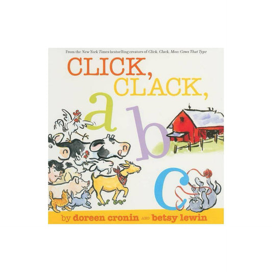 Click, Clack, ABC (A Click Clack Book) by Doreen Cronin