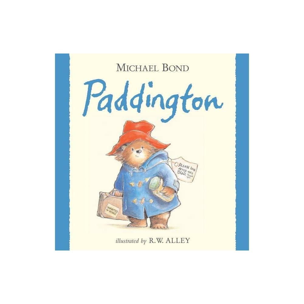 Paddington by Michael Bond