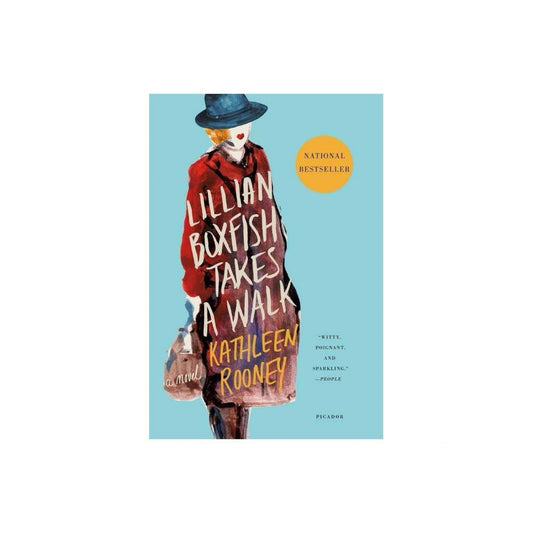 Lillian Boxfish Takes a Walk: A Novel by Kathleen Rooney