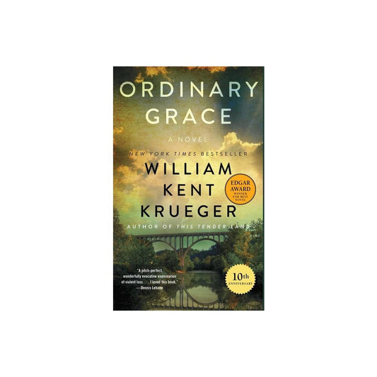 Ordinary Grace by William Kent Krueger