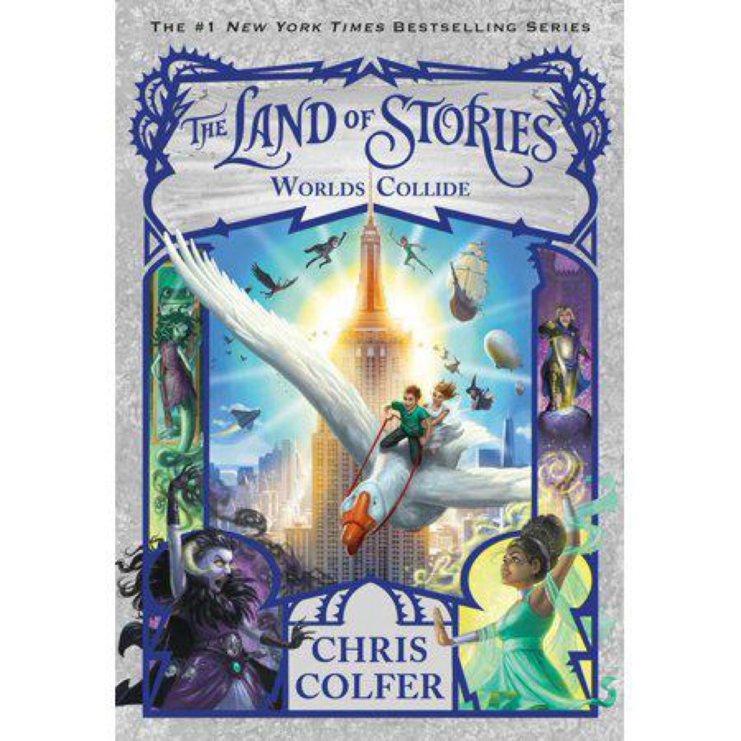 Worlds Collide (The Land of Stories, 6) by Chris Colfer