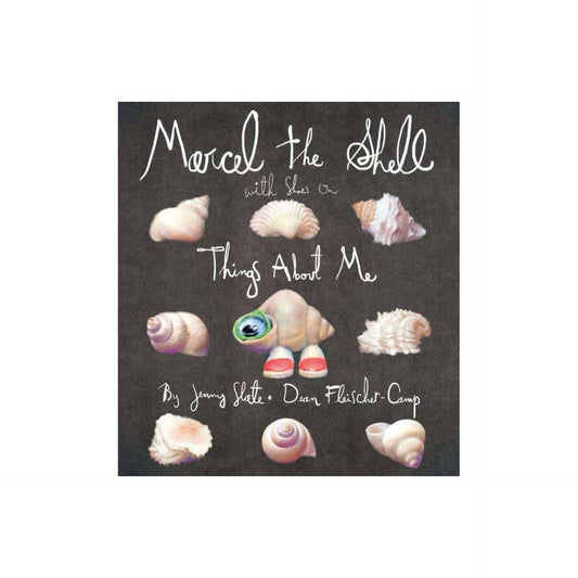 Marcel the Shell with Shoes On: Things About Me (Used) by Jenny Slate