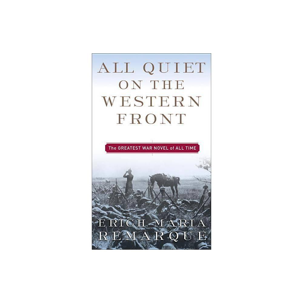 All Quiet on the Western Front by Erich Maria Remarque (Paperback)