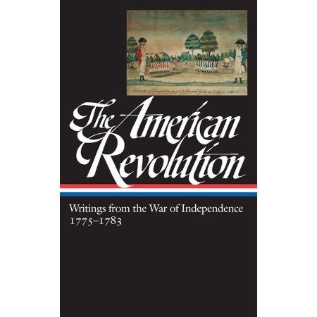 The American Revolution: Writings from The War of Independence 1775-1783 (LOa