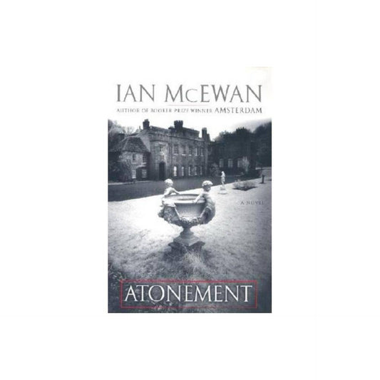 Atonement : A Novel