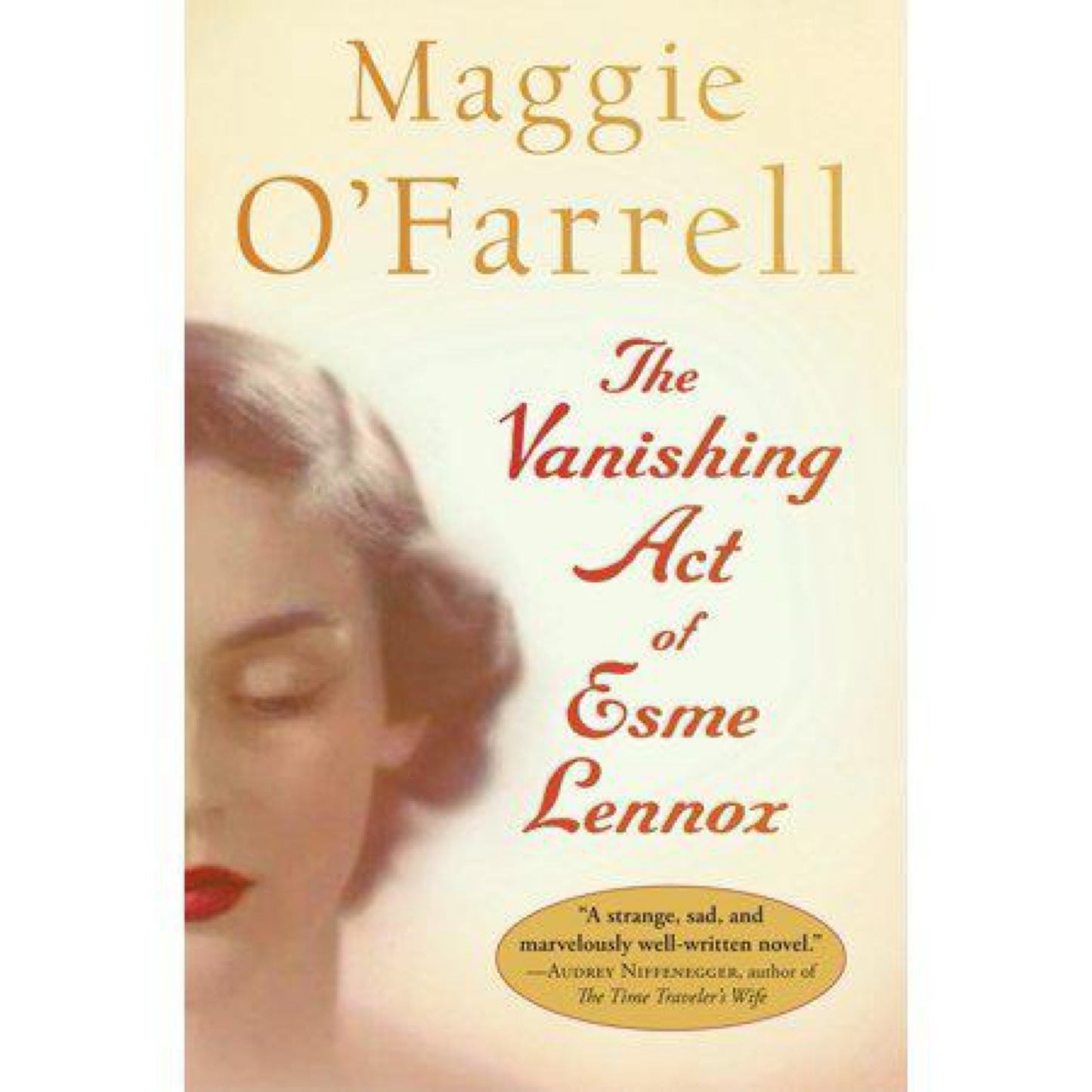 The Vanishing Act Of Esme Lennox by Maggie O'Farrell