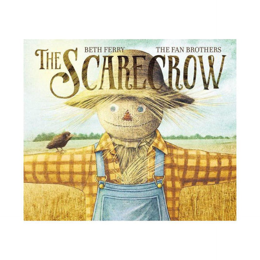 The Scarecrow: A Fall Book for Kids by Beth Ferry