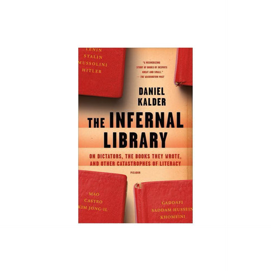 Infernal Library - by Daniel Kalder (Paperback)