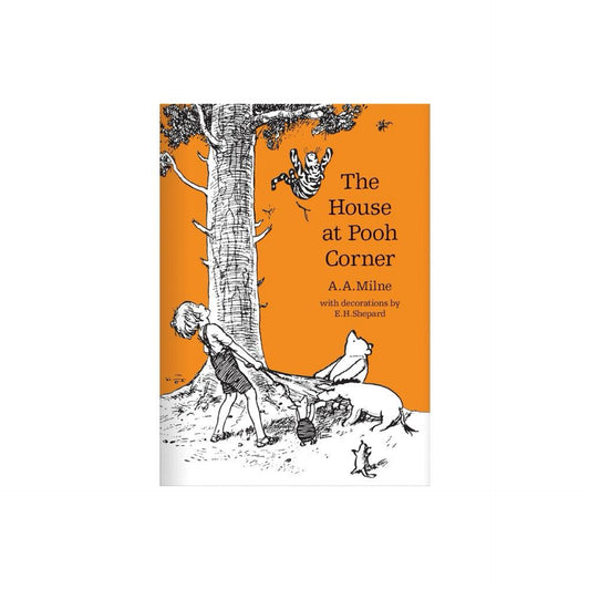 The House at Pooh Corner - (Winnie-the-Pooh - Classic Editions) by A a Milne (Hardcover)