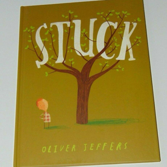 Stuck by Oliver Jeffers