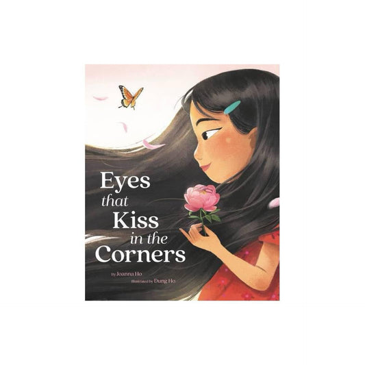 Eyes That Kiss in the Corners by Joanna Ho