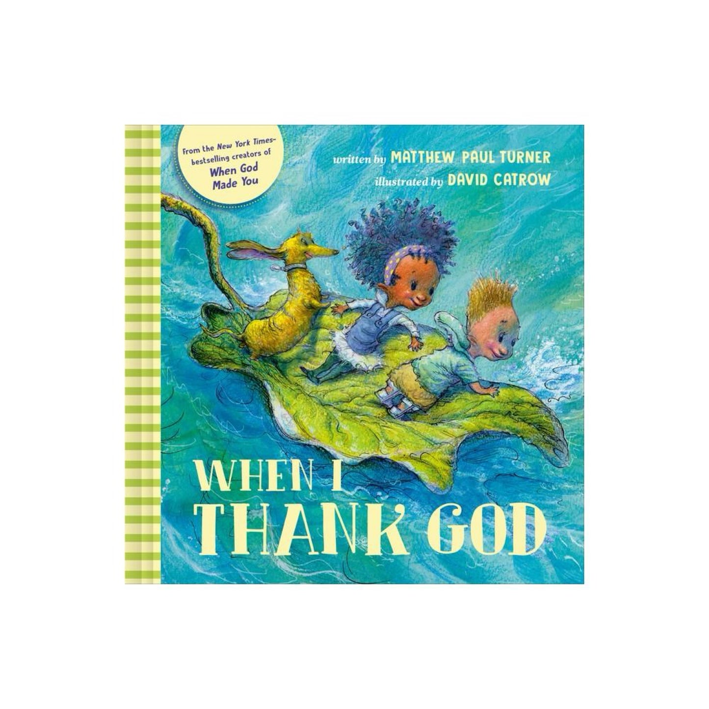 When I Thank God - by Matthew Paul Turner (Hardcover)