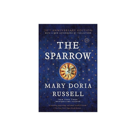 The Sparrow: A Novel (The Sparrow Series) by Mary Doria Russell