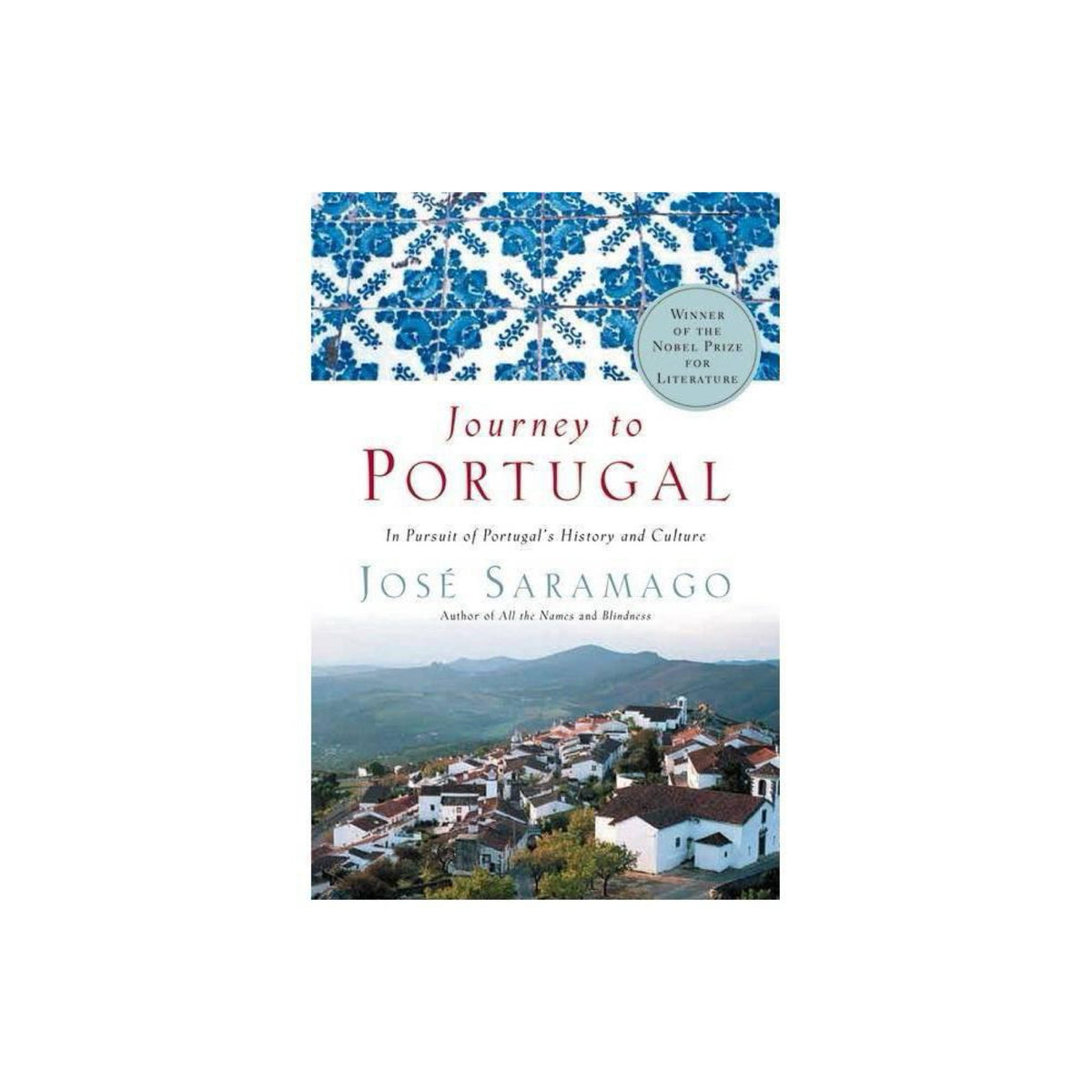 Journey to Portugal - by José Saramago (Paperback)