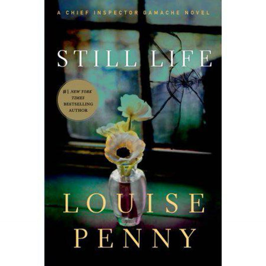 Still Life by Louise Penny