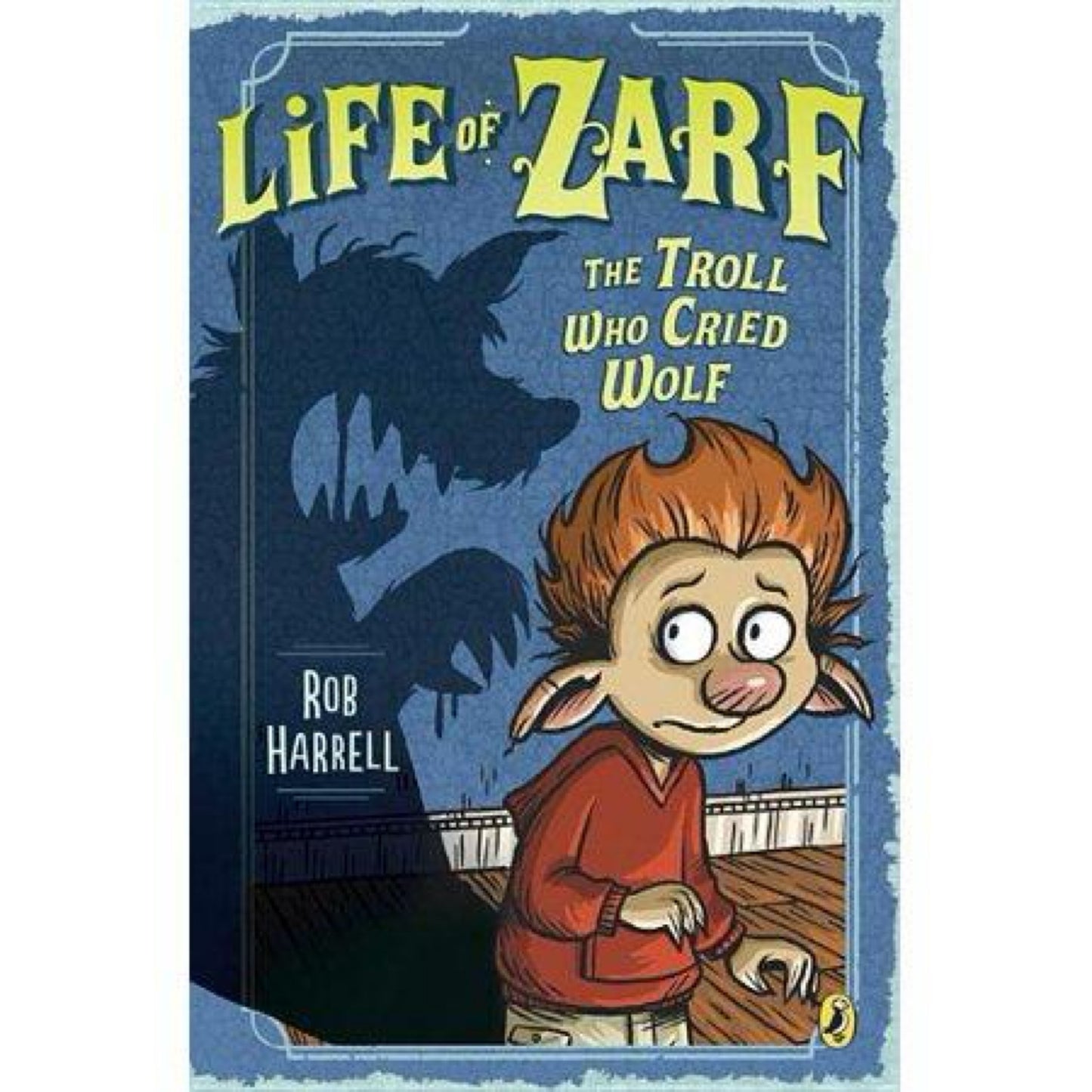 Life of Zarf: The Troll Who Cried Wolf