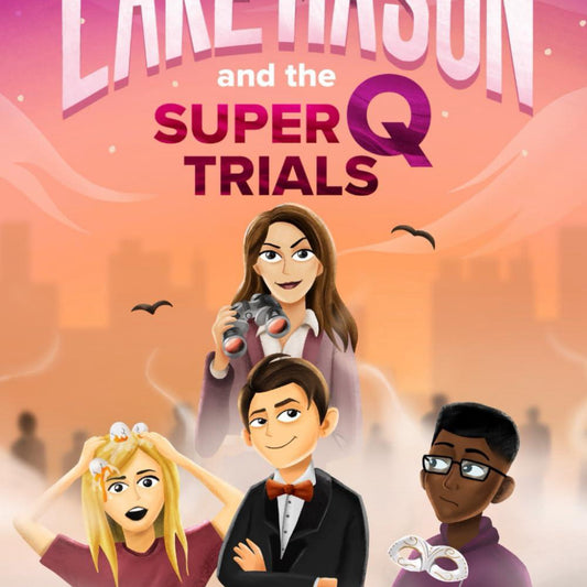 Lake Mason and the Super Q Trials (Used)