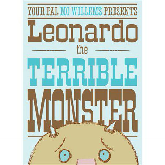 Leonardo, the Terrible Monster by Mo Willems