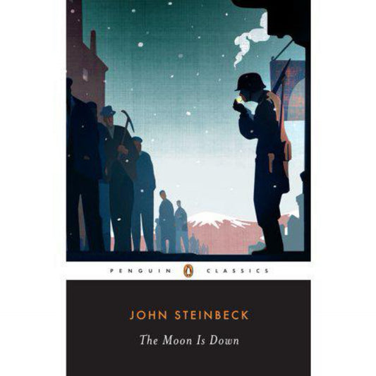 The Moon Is Down by John Steinbeck