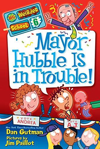 Mayor Hubble Is in Trouble! (Paperback) by Dan Gutman