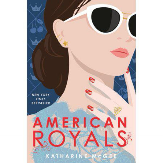 American Royals by Katharine McGee