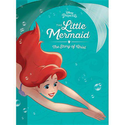 Disney Princess (Disney Press Unnumbered): The Little Mermaid: The Story of Ariel (Hardcover)