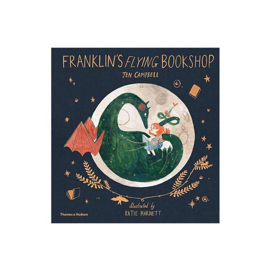 Franklin's Flying Bookshop (Franklin and Luna) by Jen Campbell