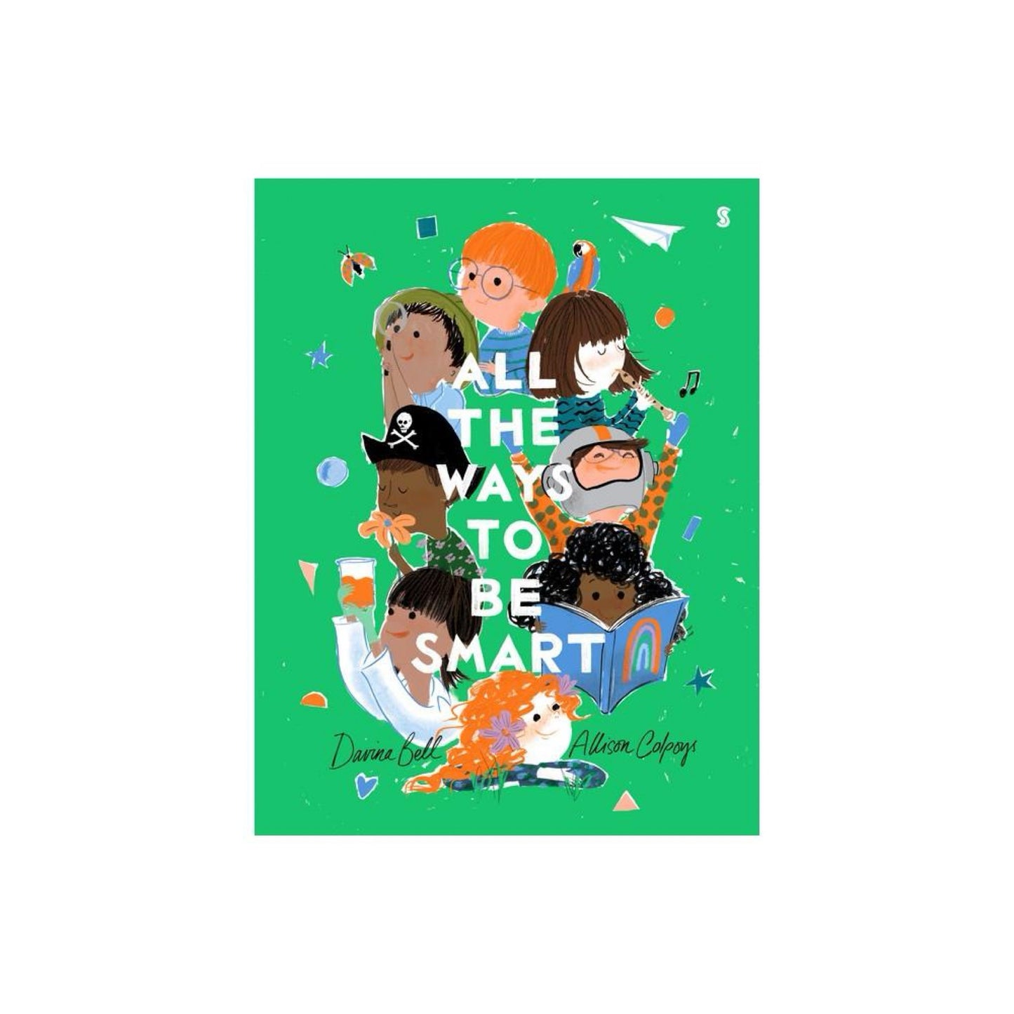 All the Ways to Be Smart - by davina Bell (Board Book)