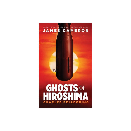 Ghosts of Hiroshima - by Pellegrino (Hardcover)
