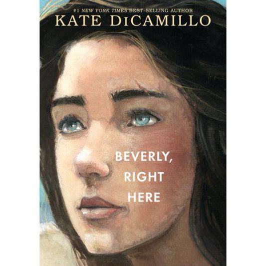 Beverly, Right Here by Kate DiCamillo