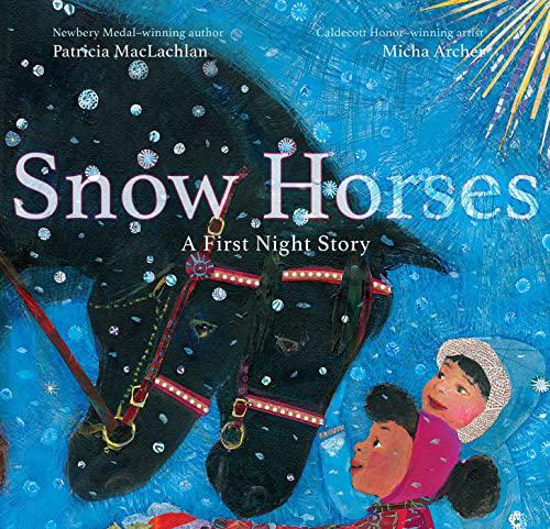 Snow Horses - by Patricia Maclachlan (Hardcover)