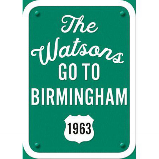 The Watsons Go to Birmingham--1963: 25th Anniversary Edition by Christopher Paul Curtis