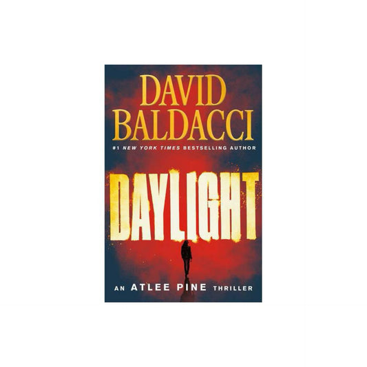 Daylight (An Atlee Pine Thriller, 3) by David Baldacci