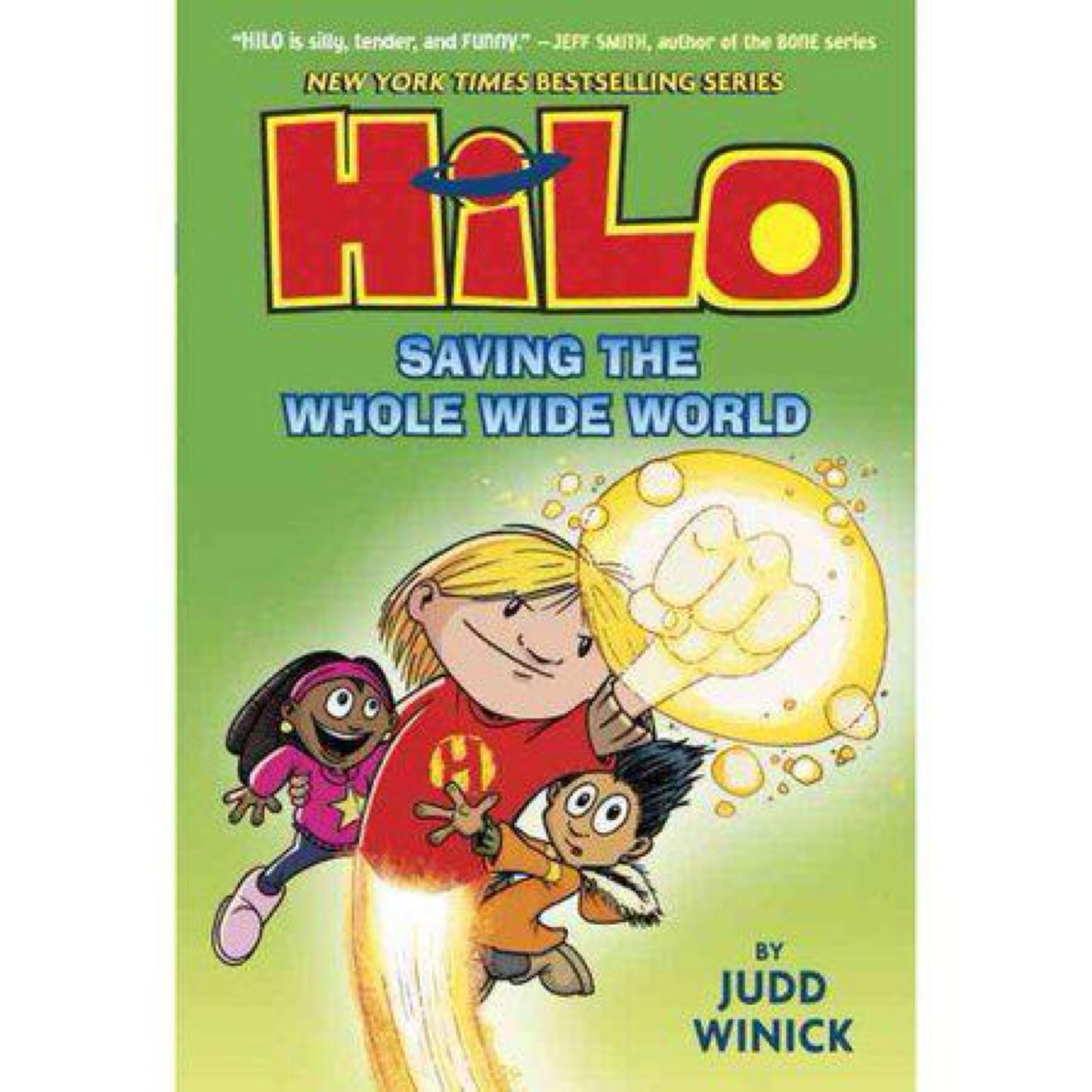 Hilo Book Saving The Whole Wide World by Judd Winick
