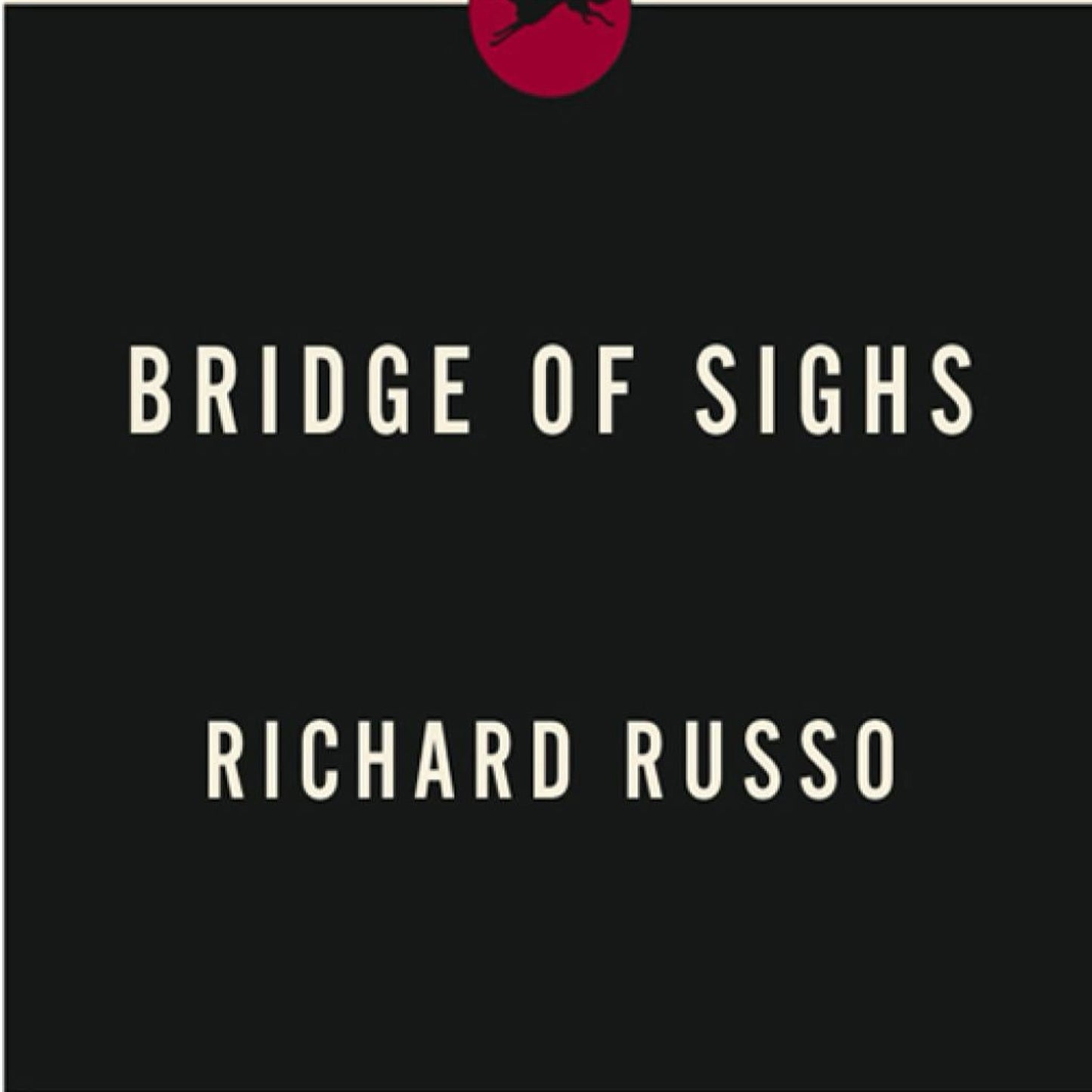 Bridge of Sighs (Used)