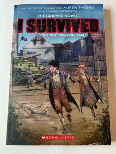 I Survived the Nazi Invasion, 1944: A Graphic Novel (I Survived Graphic Novel #3) (3) (I Survived Graphix) by Lauren Tarshis