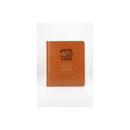 Every Moment Holy, Rites of Passage - by Douglas Kaine Mckelvey (Leather Bound)