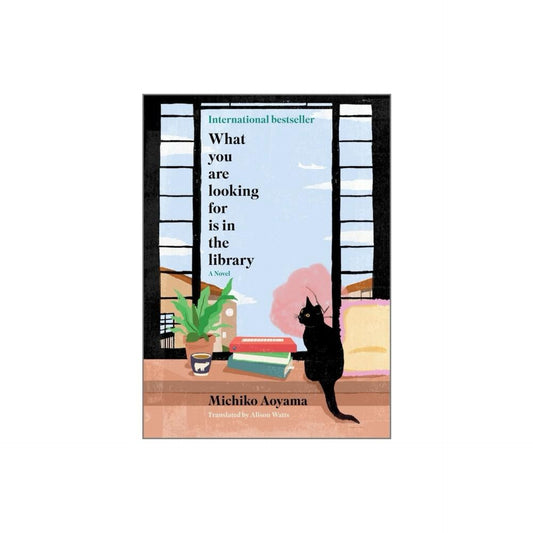 What You Are Looking for Is In the Library by michiko Aoyama (Hardcover)