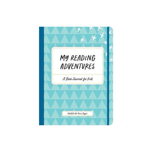 My Reading Adventures: A Book Journal for Kids by Anne Bogel