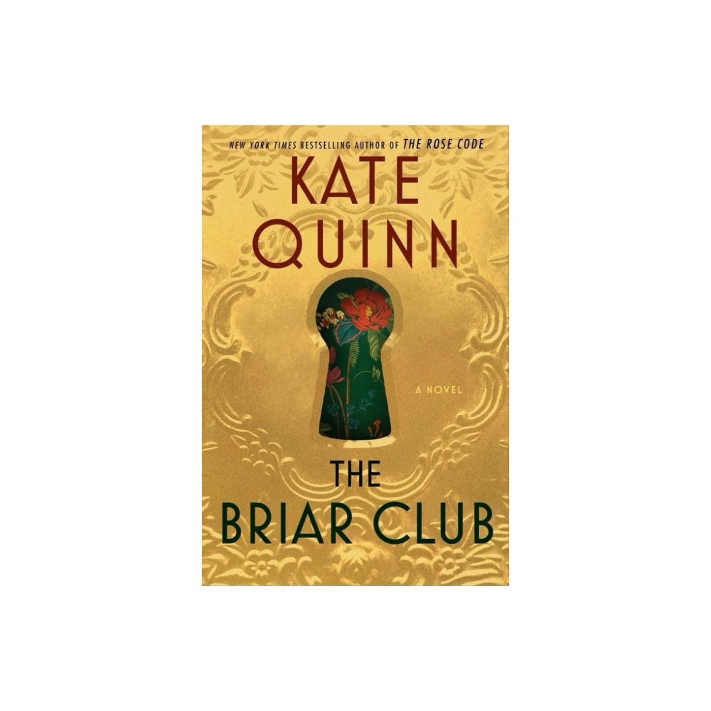 The Briar Club - by Kate Quinn (Hardcover)