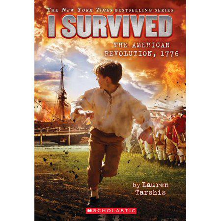 I Survived the American Revolution, 1776 (I Survived #15) (15) by Lauren Tarshis