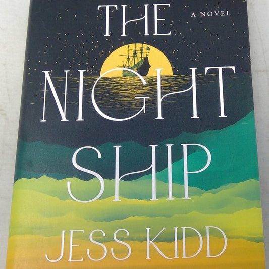 The Night Ship (Used) by Jess Kidd