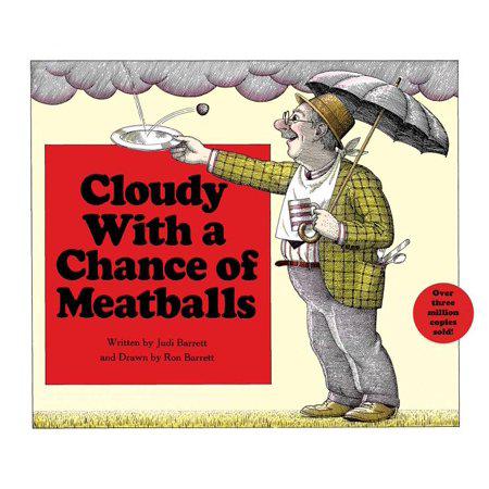 Cloudy With a Chance of Meatballs by Judi Barrett