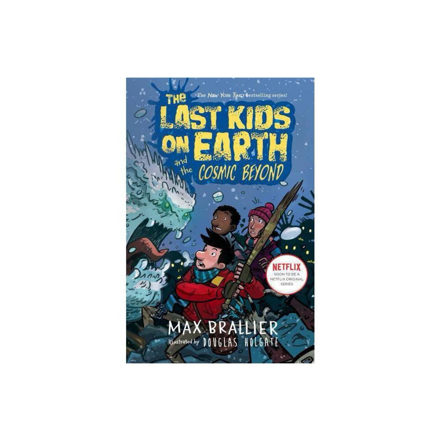 The Last Kids on Earth and the Cosmic Beyond (used) by Max Brallier