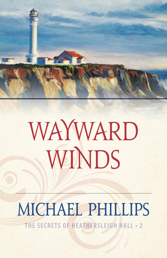Wayward Winds by Michael Phillips