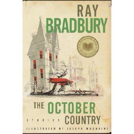 The October Country: Stories by Ray Bradbury