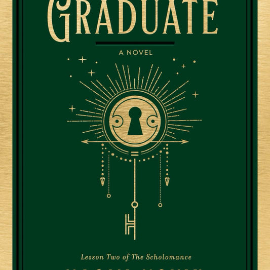 The Last Graduate: A Novel (The Scholomance) by Naomi Novik
